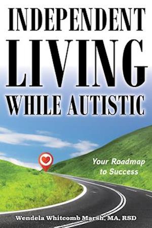 Independent Living with Autism