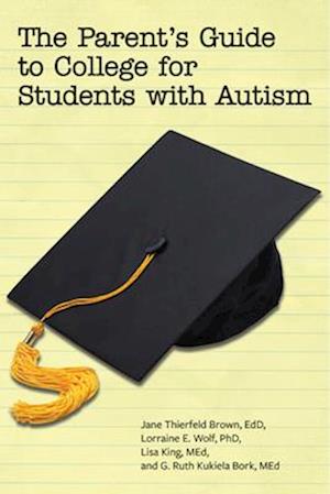 Parent's Guide to College for Students with Autism