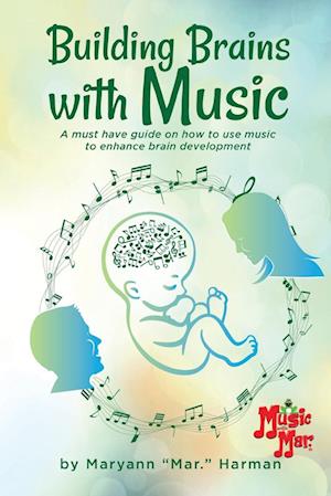 Building Brains with Music