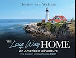 The Long Way Home an American Adventure