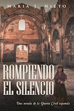 Rompiendo el Silencio