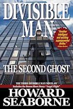 DIVISIBLE MAN - THE SECOND GHOST 