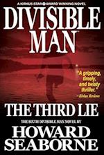 DIVISIBLE MAN - THE THIRD LIE 