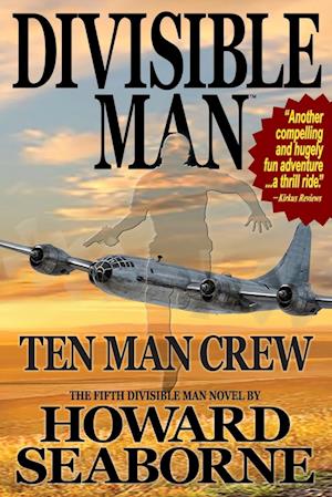 DIVISIBLE MAN - TEN MAN CREW