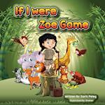 Zoe's Game "If I Were": " Imagination is the door to possibilities. It is where creativity, ingenuity, and thinking outside the box begin for child de