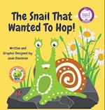 The Snail That Wanted To Hop! 