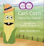 Carl Corn Have You Heard? 