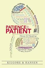 Patience for the Patient