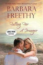 Falling For A Stranger (Large Print Edition)