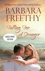 Falling For A Stranger (LARGE PRINT EDITION)