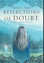 Reflections of Doubt: Chronicles of the Chosen, book 3 