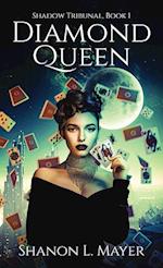 Diamond Queen: Shadow Tribunal, book 1 