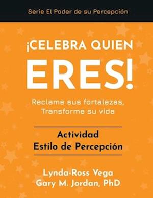 ¡Celebra Quién Eres! - Actividad Estilo de Percepción