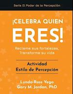 ¡Celebra Quién Eres! - Actividad Estilo de Percepción