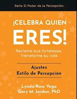 ¡Celebra Quien Eres! - Ajustes Estilo de Percepción