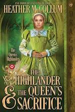 The Highlander & the Queen's Sacrifice 