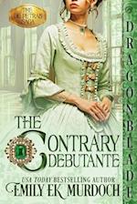 The Contrary Debutante 