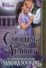 Courting Lady Yeardly 