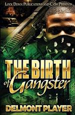 The Birth of a Gangster