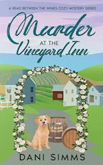 Murder at the Vineyard Inn: A Cozy Hometown Mystery with Recipes 