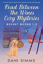 Read Between the Wines Cozy Mysteries Boxset Books 1-3 