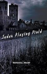 Judas Playing Field