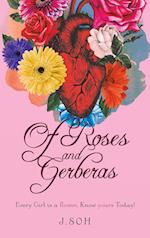 Of Roses and Gerberas: Every Girl is a flower, know yours today! 