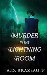 Murder in the Lightning Room: A Historical Mystery 