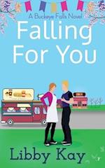 Falling for You: A Buckeye Falls Novel 