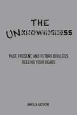 The Unknowingness 