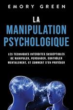 La Manipulation psychologique