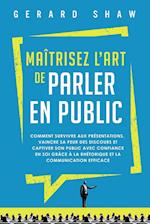 Maîtrisez l'art de parler en public