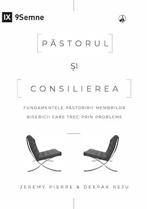 P¿storul ¿i consilierea (The Pastor and Counseling) (Romanian)