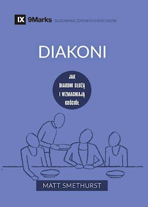 Diakoni (Deacons) (Polish)