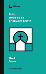 Z¿¿to treba da se priklju¿im crkvi? (Why Should I Join a Church?) (Serbian)