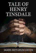 Tale of Henry Tinsdale