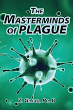 The Masterminds of Plague