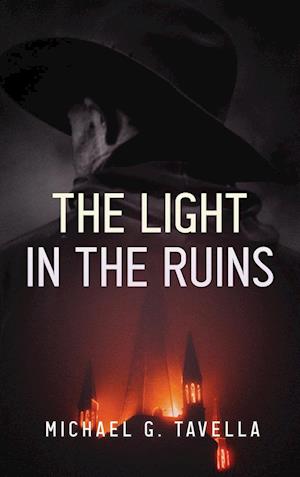 The Light in the Ruins