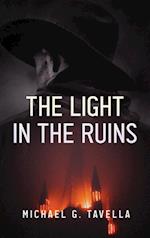 The Light in the Ruins 