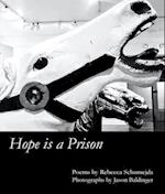 Hope is a Prison