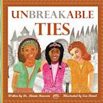 Unbreakable Ties 