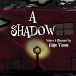 A Shadow 