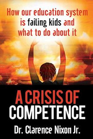 A Crisis of Competence