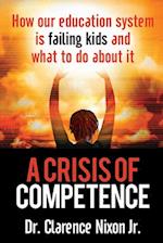 A Crisis of Competence