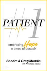 Patient #1 : Embracing Hope in Times of Despair