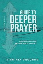 Guide to Deeper Prayer