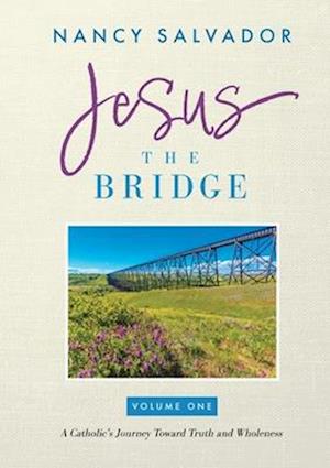 Jesus the Bridge