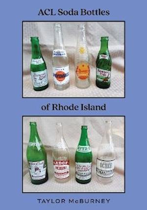ACL Soda Bottles of Rhode Island