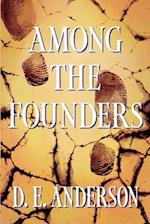 Among the Founders 