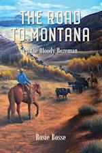 The Road to Montana (Book #7)